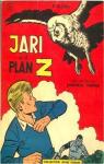 Jari, tome 4 : Jari et le plan Z par Reding