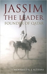 Jassim the Leader : Founder of Qatar par Al Thani