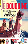 Je bouquine, n467 : La Vraie saga des Vikings par Je bouquine