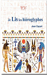 Je lis les hiéroglyphes par Capart