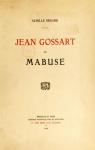 Jean Gossart dit Mabuse par Segard