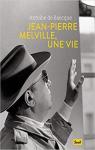 Jean-Pierre Melville, une vie par Baecque