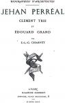 Jehan Perral, Clment Trie Et douard Grand- Biographie d'architectes par Charvet