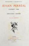 Jehan Perral, Clment Trie et douard Grand - Biographies d'Architectes par Charvet