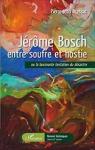 Jrme Bosch entre soufre et hostie par Brassac