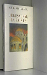 Jrusalem, la sainte par Isral