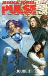 Jessica Jones - Alias, tome 3 : The Pulse par Bendis