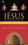 Jsus et les divinits par Zacharias