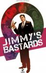 Jimmy's Bastards, tome 1 par Ennis