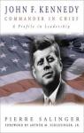 John F. Kennedy, Commander-in-Chief par Salinger