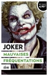 Joker : Mauvaises frquentations par Bermejo