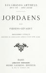 Jordaens: Biographie Critique - Les Grands Artistes par Fierens-Gevaert