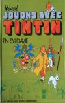 Jouons avec Tintin : En Syldavie par Herg