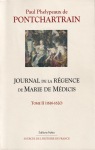 Journal de la rgence de Marie de Mdicis, tome 2 par Pontchartrain