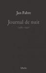 Journal de nuit (1985  1991) par Fabre