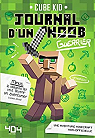 Journal d'un (noob), tome 1 : Guerrier  - Minecraft par Kid