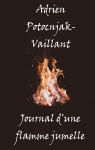 Journal d'une flamme jumelle par Potocnjak-Vaillant