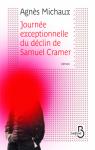 Journée exceptionnelle du déclin de Samuel Cramer par Michaux
