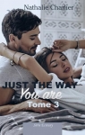 Just the way you are, tome 3 par Charles