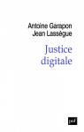 Justice digitale par Garapon