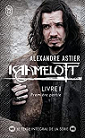 Kaamelott, Livre I : Première Partie  par Astier
