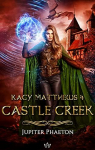 Kacy Matthews, tome 4 : Castle creek