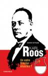 Karl Roos : Un autre Dreyfus alsacien par Wittmann