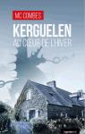 Kerguelen : Au coeur de l'hiver par Combes
