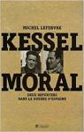 Kessel, Moral par Lefebvre