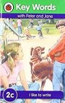 Key Words with Peter and Jane : I like to write par Ladybird
