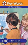 Key Words with Peter and Jane : Boys and girls par Ladybird