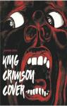 King Crimson Cover par Dupuis
