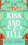 Creekville Kisses, tome 3 : Kiss and Tell  par Jacobson