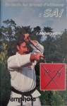 Ko-budo, les armes d'Okinawa, tome 1 : Sai par Habersetzer
