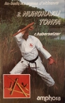 Ko-budo, les armes d'Okinawa, tome 2 : Nunchaku, Tonfa par Habersetzer