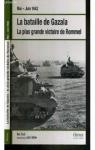 La bataille de Gazala : La plus grande victoire de Rommel par Ford