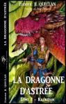 La dragonne d'Astre, tome 1 : Kalkidan