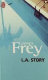 L.A. Story par Frey