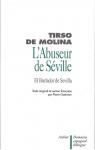 L'Abuseur de Sville et l'Invite de Pierre (Don Juan) * par de Molina