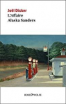 L'affaire Alaska Sanders par Dicker