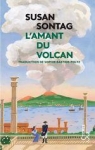 L'Amant du volcan par Sontag