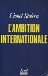 L'ambition internationale par Stoleru