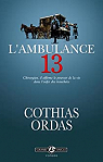 L'Ambulance 13 par Cothias