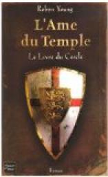 L'Ame du Temple, Tome 1 : Le Livre du Cercle par Young