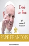 L'ami de Dieu par Pape François