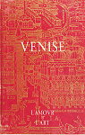 L'Amour de l'Art - 1950 : Venise par L`Amour de l`Art