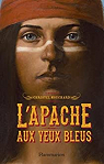 L'Apache aux yeux bleus par Mouchard