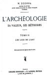 L'Archologie, Sa Valeur, Ses Mthodes,  Tome II- Le Lois de l'Art par Deonna