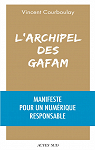 L'Archipel des Gafam: Manifeste pour un numrique responsable par Courboulay