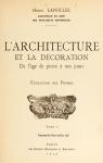 L'Architecture et la la dcoration de l'ge de pierre  nos jours, tome 3 par Laffille